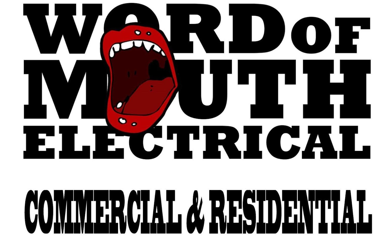 Word of Mouth Electric & Rehab Residential and Commercial